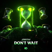 2 Below - Don't Wait