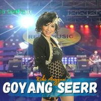 Kiki Anggun - Goyang Seerr