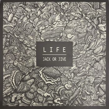 Jack or Jive - Life