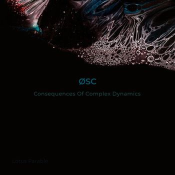 ØSC - Consequences Of Complex Dynamics