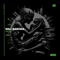 Will Barona - Try Me