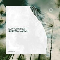 Euphoric Heart - Suryeo / Nanmu