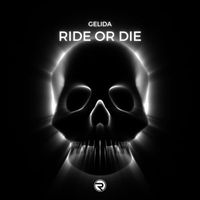 Gelida - Ride Or Die