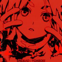 YOASOBI - UNDEAD