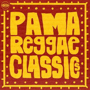 Various Artists - Pama Reggae Classics