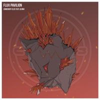 Flux Pavilion featuring GLNNA - Somebody Else
