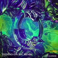 YROR? - Techno On My Mind