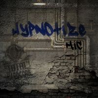 Mic - Hypnotize