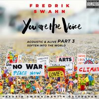 Fredrik Swahn - You are the voice (Acoustic)