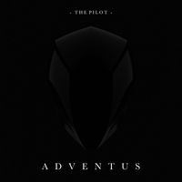 The Pilot - Adventus