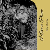 Billy Murray - I Love a Piano