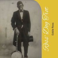 Eddie Ross - Ross' Dog Trot