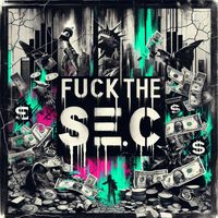 vNA - Fuck the S.E.C (Explicit)