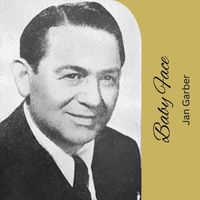 Jan Garber - Baby Face