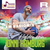 Jonni Hamburg - Helden sein (Schlagerparadies EM Radiomix)