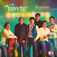 Yawar - Tu Encanto