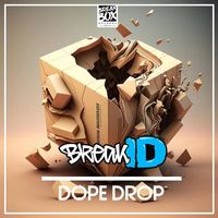 BreakID - Dope Drop