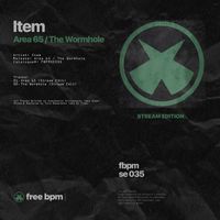 Item - Area 65 / The Wormhole (Stream Edition)