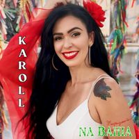 KAROLL - Na Bahia