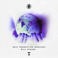 Will Sparks - Next Generation (Remixes)