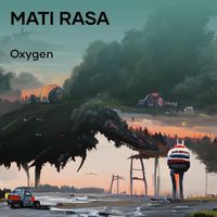 Oxygen - Mati Rasa ((z) [Explicit])