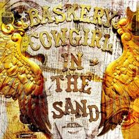 Baskery - Cowgirl In The Sand