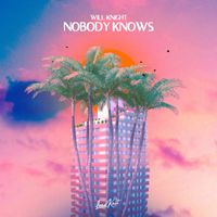 Will Knight - Nobody Knows