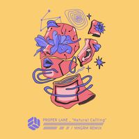 Proper Lane - Natural Calling (MNGRM Remix)