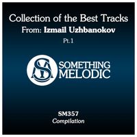 Izmail Uzhbanokov - Collection of the Best Tracks From: Izmail Uzhbanokov, Pt. 1