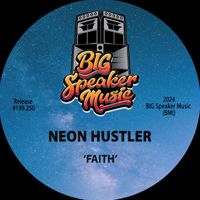 Neon Hustler - Faith