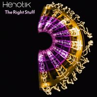Henotik - The Right Stuff