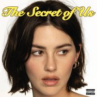 Gracie Abrams - The Secret of Us (Explicit)