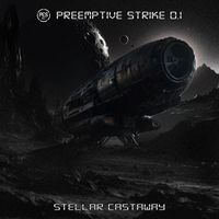 PreEmptive Strike 0.1 - Stellar Castaway
