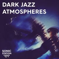 Kevin DePree - Dark Jazz Atmospheres