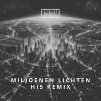 Lynx - Miljoenen Lichten (Hi5 Remix)