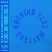 Us Two - Mother/Brother EP (Explicit)