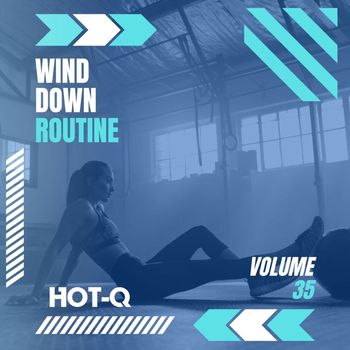 Various Artists - Wind Down Routine 035
