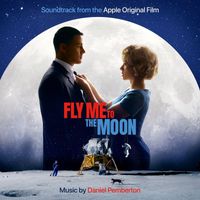 Daniel Pemberton - Fly Me To The Moon (Apple Original Film Soundtrack)
