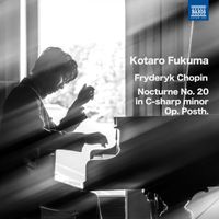 Kotaro Fukuma - Nocturne No. 20 in C-sharp minor, Op. Posth.