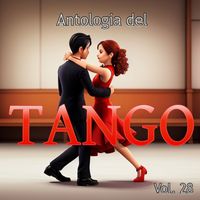 Interpretes Varios - Antologia del Tango, Vol. 28