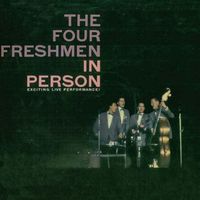 The Four Freshmen - In Person (2018 Digitally Remastered)