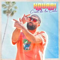 Houari - C'est de la Cali (Explicit)
