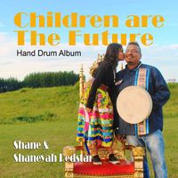 Shane Redstar, Shaneyah Redstar - Children Are The Future