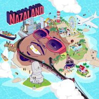 Naza - Nazaland (Explicit)