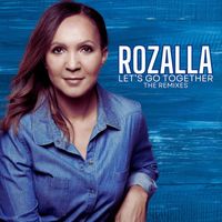 Rozalla - Let's Go Together