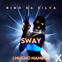 Rino da Silva - Sway (Mucho Mambo)
