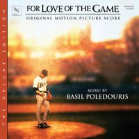 Basil Poledouris - For Love Of The Game (Original Motion Picture Score / Deluxe Edition)