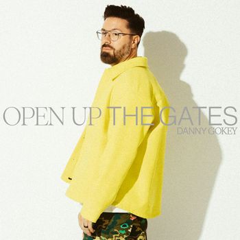 Danny Gokey - Open Up The Gates
