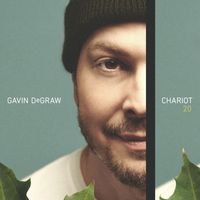 Gavin DeGraw - Chariot (Chariot 20)