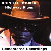 John Lee Hooker - Highway Blues